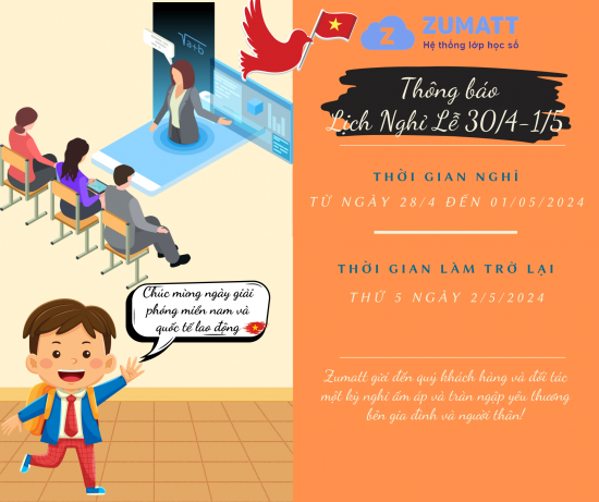 ZUMATT THÔNG BÁO LỊCH NGHỈ LỄ GIẢI PHÓNG MIỀN NAM 30/4 VÀ QUỐC TẾ LAO ĐỘNG 1/5
